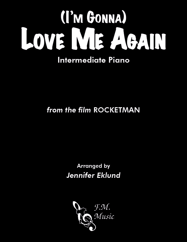 (I'm Gonna) Love Me Again (Intermediate Piano)